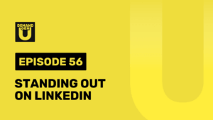 Standing Out as a B2B Brand on LinkedIn